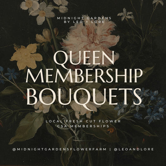 The Queen - 2024 Custom/Flexible Flower CSA Membership - Medium Bouquets